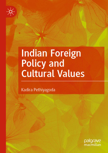 Indian Foreign Policy and Cultural Values book cover by Kadira Pethiyagoda