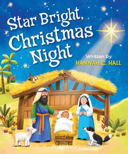 Star Bright, Christmas Night book cover by Hannah C. Hall