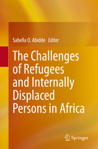 The Challenges of Refugees and Internally Displaced Persons in Africa book cover by 