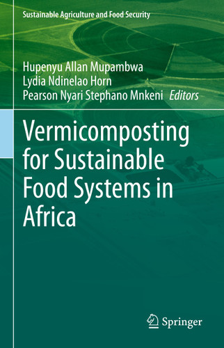 Vermicomposting for Sustainable Food Systems in Africa (Sustainability Sciences in Asia and Africa) book cover by 