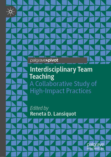 Interdisciplinary Team Teaching: A Collaborative Study of High-Impact Practices book cover by 