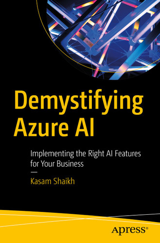 Demystifying Azure AI: Implementing the Right AI Features for Your Business book cover by Kasam Shaikh
