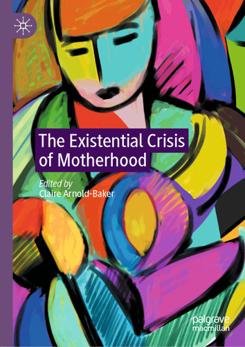 The Existential Crisis of Motherhood book cover by 