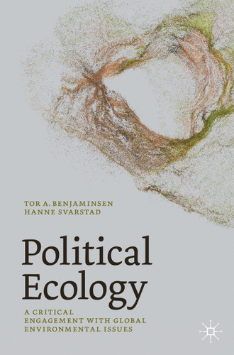 Political Ecology: A Critical Engagement with Global Environmental Issues book cover by Tor A. Benjaminsen, Hanne Svarstad