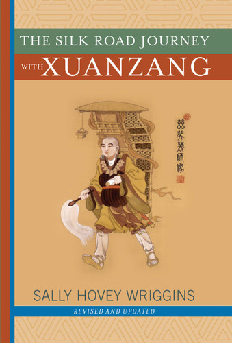 The Silk Road Journey With Xuanzang book cover by Sally Wriggins