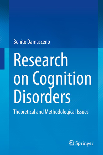 Research on Cognition Disorders: Theoretical and Methodological Issues book cover by Benito Damasceno