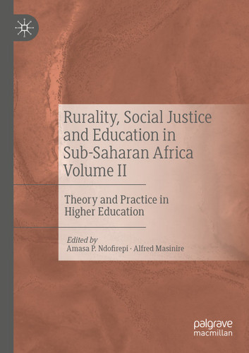 Rurality, Social Justice and Education in Sub-Saharan Africa Volume II: Theory and Practice in Higher Education book cover by 