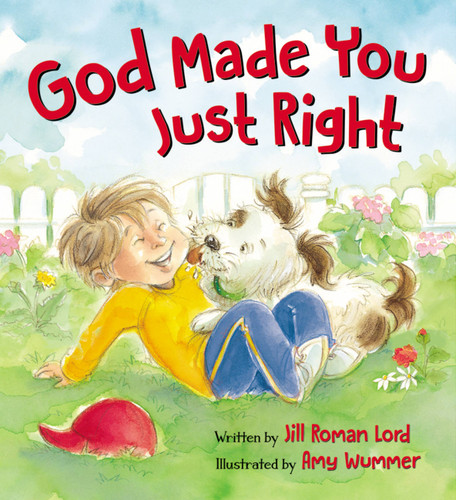 God Made You Just Right book cover by Jill Roman Lord