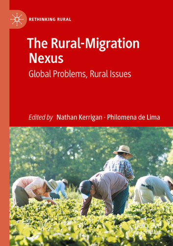 The Rural-Migration Nexus: Global Problems, Rural Issues (Rethinking Rural) book cover by 