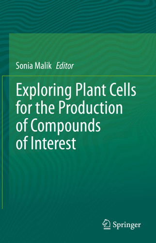 Exploring Plant Cells for the Production of Compounds of Interest book cover by 