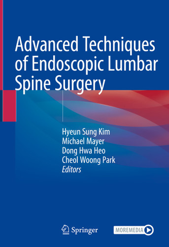 Advanced Techniques of Endoscopic Lumbar Spine Surgery book cover by 