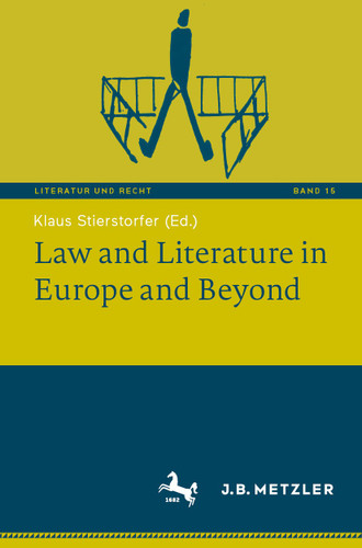 Law and Literature in Europe and Beyond (Literatur und Recht #15) book cover by 