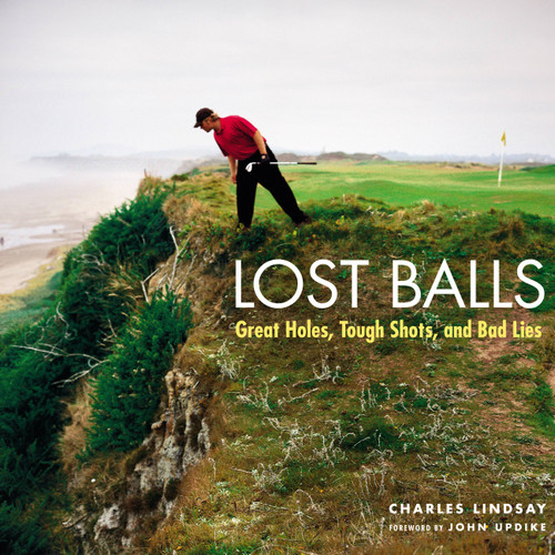 Lost Balls: Great Holes, Tough Shots, and Bad Lies book cover by Charles Lindsay