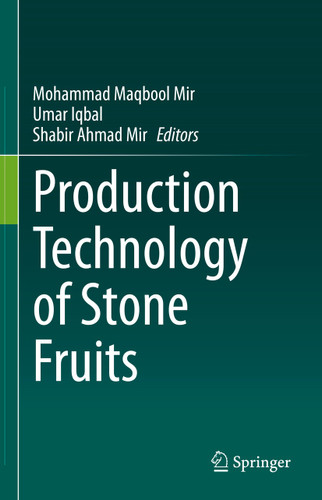 Production Technology of Stone Fruits book cover by 