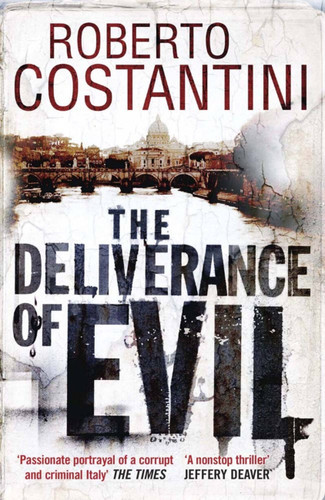 The Deliverance of Evil (Commissario Balistreri Trilogy) book cover by Roberto Costantini