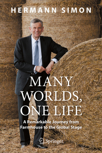 Many Worlds, One Life: A Remarkable Journey from Farmhouse to the Global Stage book cover by Hermann Simon