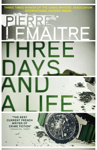 Three Days and a Life book cover by Pierre Lemaitre