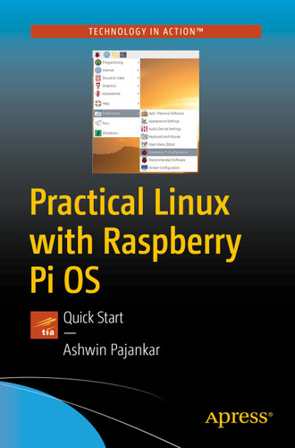 Practical Linux with Raspberry Pi OS: Quick Start book cover by Ashwin Pajankar