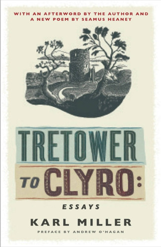 Tretower to Clyro: Essays book cover by Karl Miller