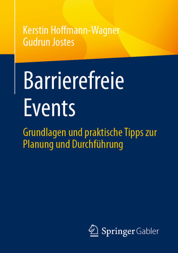 Barrierefreie Events: Grundlagen und praktische Tipps zur Planung und Durchführung book cover by Kerstin Hoffmann-Wagner, Gudrun Jostes