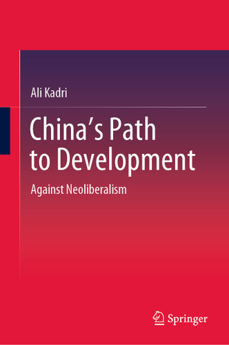 China's Path to Development: Against Neoliberalism book cover by Ali Kadri