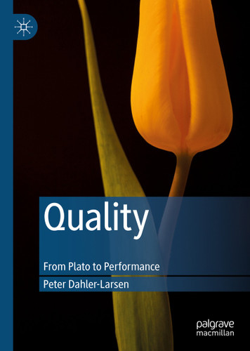 Quality: From Plato to Performance book cover by Peter Dahler-Larsen