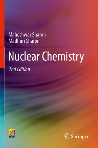Nuclear Chemistry book cover by Maheshwar Sharon, Madhuri Sharon