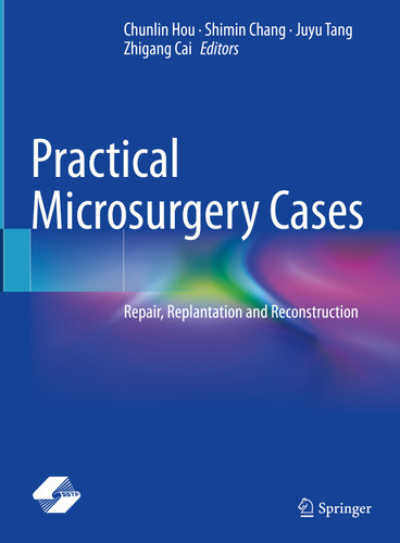 Practical Microsurgery Cases: Repair, Replantation and Reconstruction book cover by 