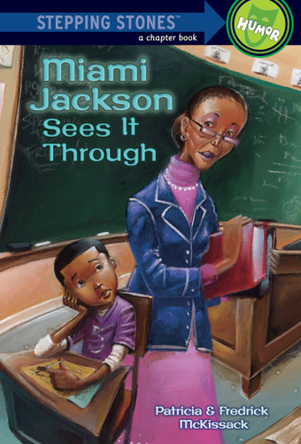 Miami Jackson Sees It Through (A Stepping Stone Book) book cover by Patricia McKissack, Fredrick McKissack