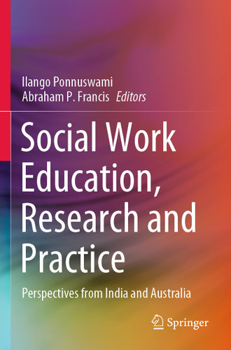 Social Work Education, Research and Practice: Perspectives from India and Australia book cover by 