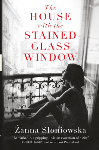 The House with the Stained-Glass Window book cover by Zanna Sloniowska