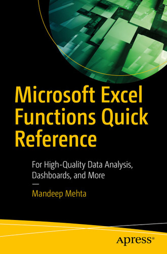 Microsoft Excel Functions Quick Reference: For High-Quality Data Analysis, Dashboards, and More book cover by Mandeep Mehta