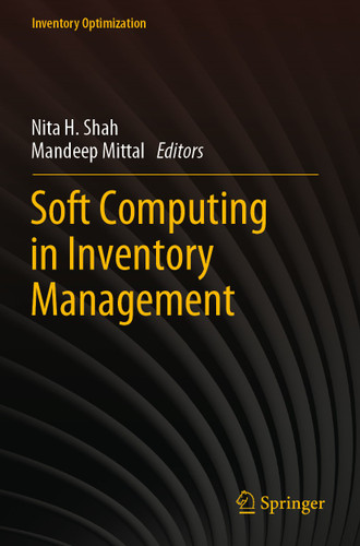 Soft Computing in Inventory Management (Inventory Optimization) book cover by 