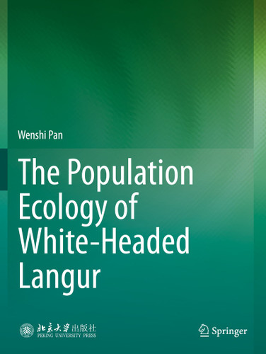 The Population Ecology of White-Headed Langur book cover by Wenshi Pan
