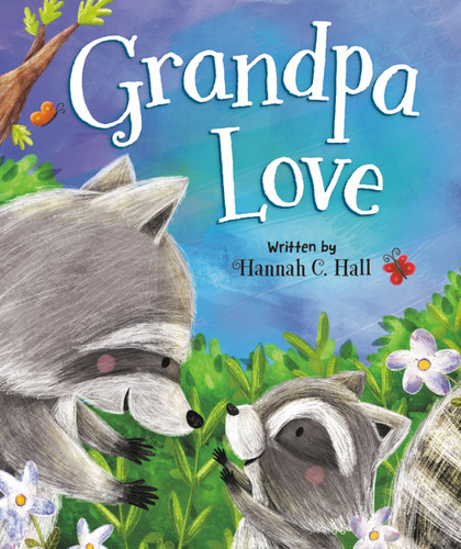 Grandpa Love book cover by Hannah C. Hall