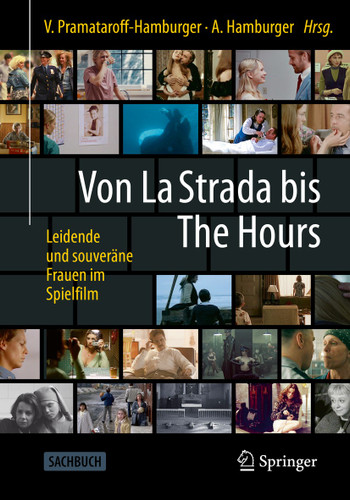 Von La Strada bis The Hours - Leidende und souveräne Frauen im Spielfilm book cover by 