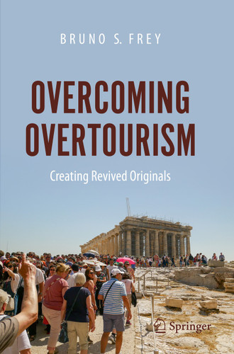 Overcoming Overtourism: Creating Revived Originals book cover by Bruno S. Frey