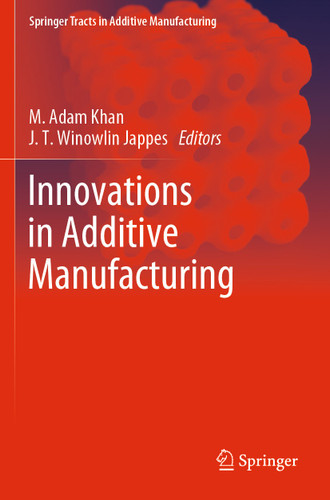Innovations in Additive Manufacturing (Springer Tracts in Additive Manufacturing) book cover by 