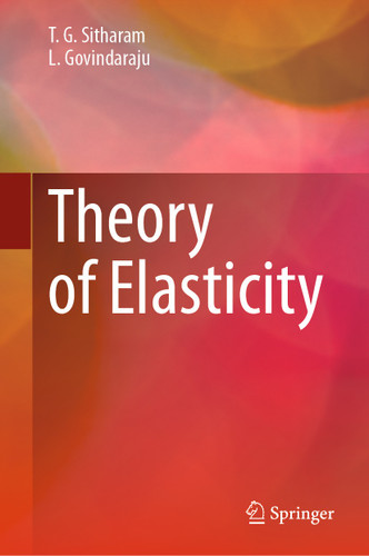 Theory of Elasticity book cover by T. G. Sitharam, L. Govindaraju