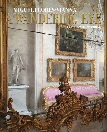 A Wandering Eye: Travels with My Phone book cover by Miguel Flores-Vianna