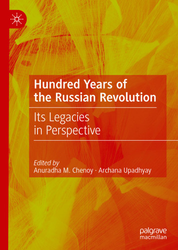 Hundred Years of the Russian Revolution: Its Legacies in Perspective book cover by 