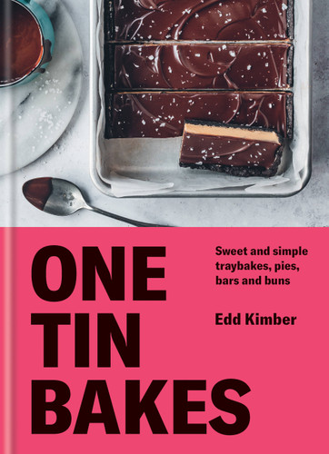 One Tin Bakes: Sweet and simple traybakes, pies, bars and buns book cover by Edd Kimber