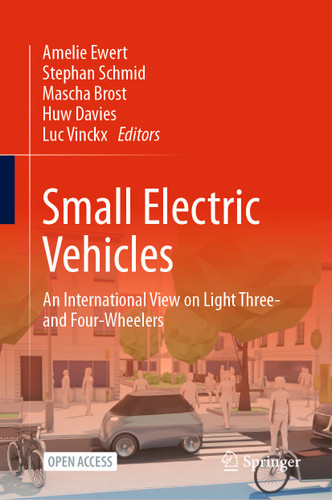 Small Electric Vehicles: An International View on Light Three- and Four-Wheelers book cover by 