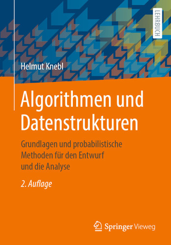 Algorithmen und Datenstrukturen: Grundlagen und probabilistische Methoden für den Entwurf und die Analyse book cover by Helmut Knebl