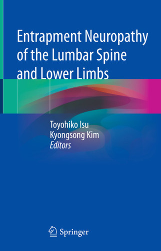 Entrapment Neuropathy of the Lumbar Spine and Lower Limbs book cover by 