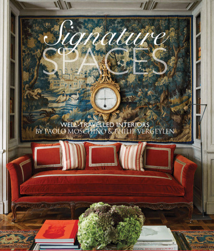 Signature Spaces: Well-Traveled Interiors by Paolo Moschino & Philip Vergeylen book cover by Paolo Moschino, Philip Vergeylen