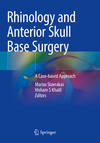 Rhinology and Anterior Skull Base Surgery: A Case-based Approach book cover by 