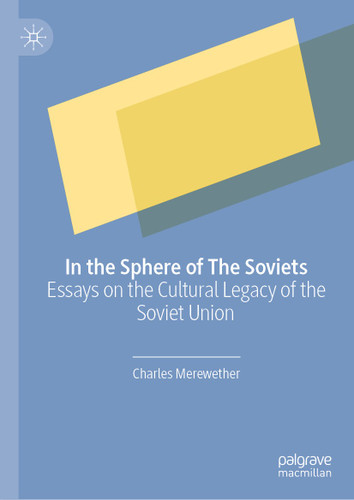 In the Sphere of The Soviets: Essays on the Cultural Legacy of the Soviet Union book cover by Charles Merewether