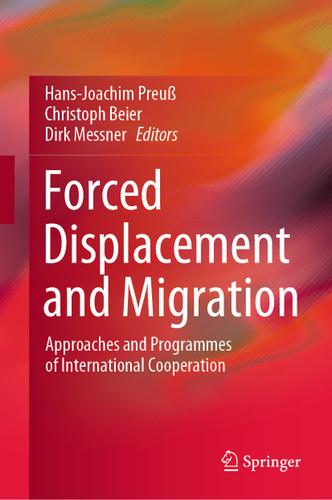 Forced Displacement and Migration: Approaches and Programmes of International Cooperation book cover by 