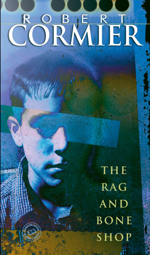 The Rag and Bone Shop book cover by Robert Cormier
